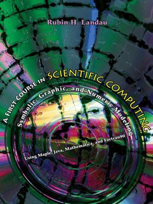 cover image of A First Course in Scientific Computing